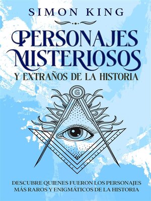 cover image of Personajes Misteriosos y Extraños de la Historia